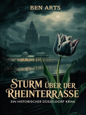 cover image of Sturm über der Rheinterrasse--Ein historischer Düsseldorf Krimi